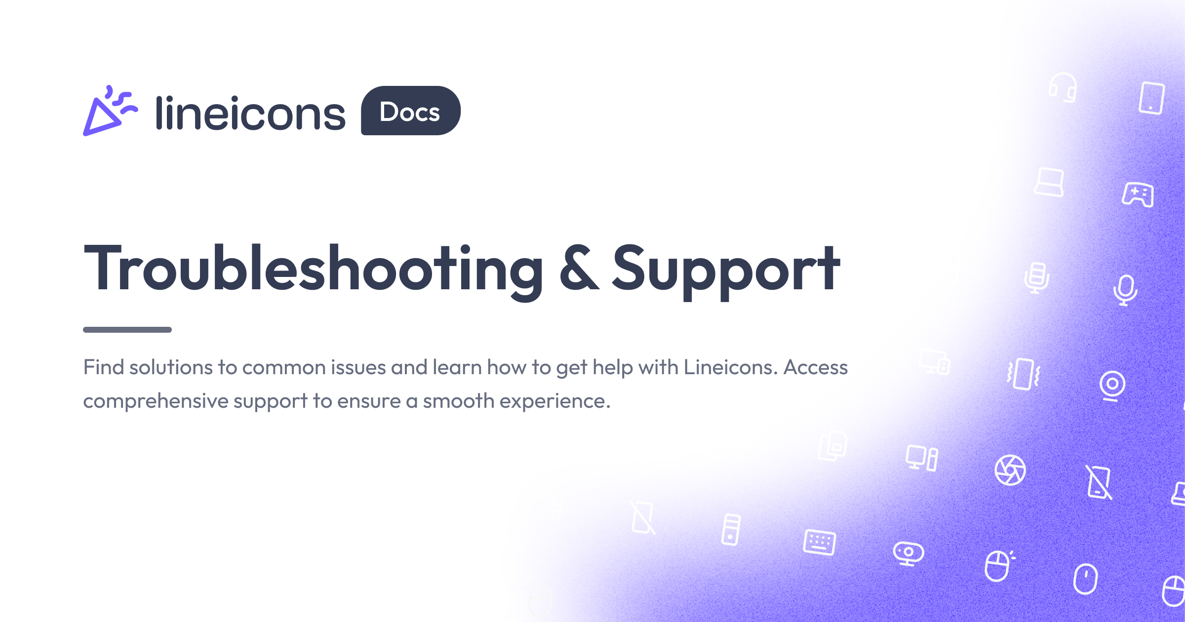 Troubleshooting and Support | Lineicons | Docs - Lineicons